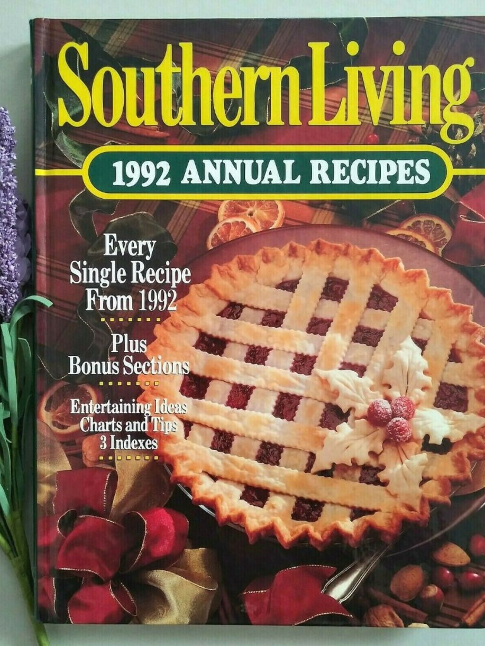 Vintage Southern Living 1992 Annual Recipes Cookbook Hardcover 368 Pgs